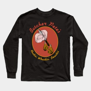 Butcher Pete - Parody, Meme, Gaming, Blues, Satire Long Sleeve T-Shirt